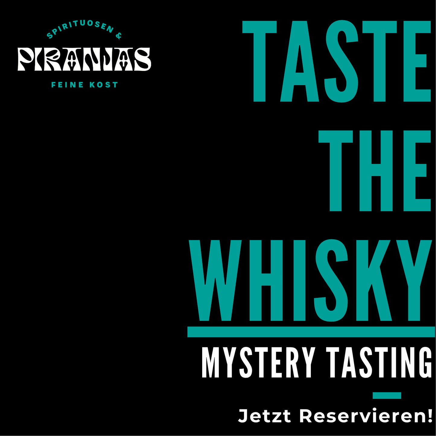 Taste the Whisky - Mystery Whiskytasting | 8. August 2026