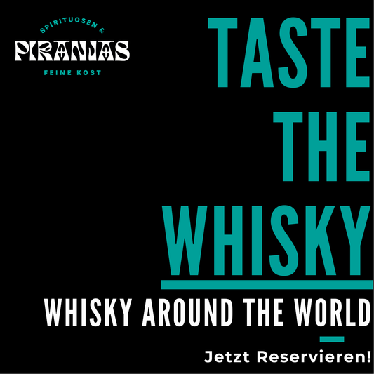 Taste the Whisky - Whisky around the World